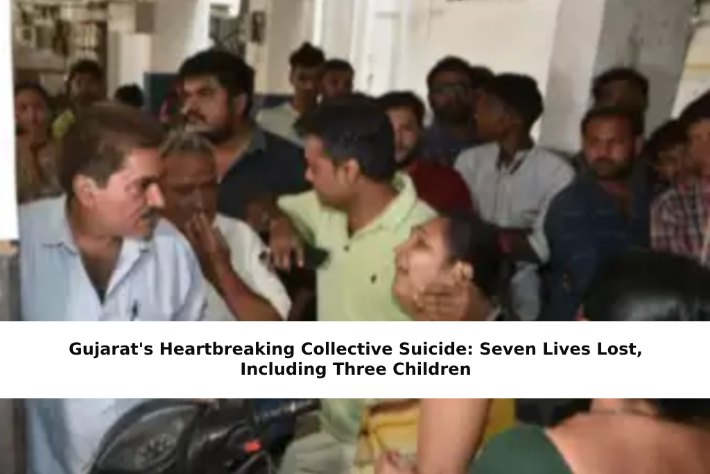 Gujarat, Gujarat news, suicide, Gujarat's Heartbreaking Collective Suicide: Seven Lives Lost, Including Three Children